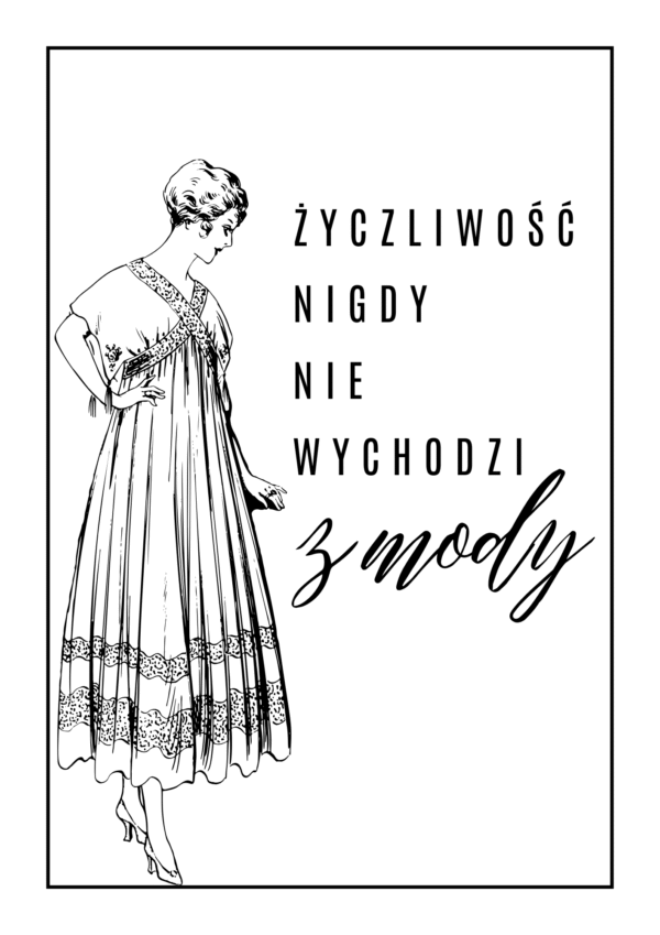 Życzliwość Nigdy Nie Wychodzi z Mody - Plakat Vintage